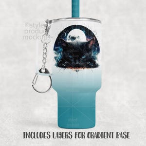 May include: A stainless steel tumbler with a black cat design against a starry night sky and moon. The tumbler has a teal gradient base and includes a silver keychain. The text "INCLUDES LAYERS FOR GRADIENT BASE" is at the bottom.