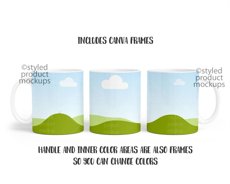 May include: Three white mugs with a green hill and blue sky design. The mugs have a handle and are ready for customization. The text "INCLUDES CANVA FRAMES" is at the top of the image. The text "HANDLE AND INNER COLOR AREAS ARE ALSO FRAMES SO YOU CAN CHANGE COLORS" is at the bottom of the image.