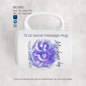 May include: A white 15 oz secret message mug with a large handle. The mug features a purple and blue design with the letters "SPM" and the text "YOUR IMAGE HERE" and "Mockup by". The image also includes text about the digital files.