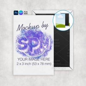 May include: A white rectangular product mockup with the text "Mockup by SPM" and "YOUR IMAGE HERE". The dimensions are 2 x 3 inches (53 x 78 mm). The image includes a small circular preview.