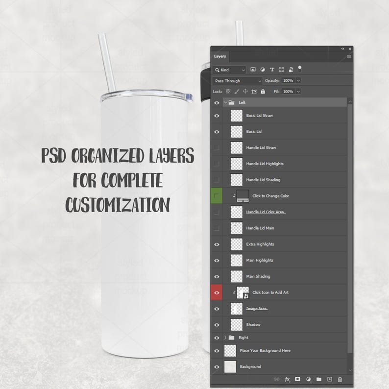 May include: A white tumbler with a clear straw and lid, with the text "PSD ORGANIZED LAYERS FOR COMPLETE CUSTOMIZATION". A digital interface with layers is visible on the right.