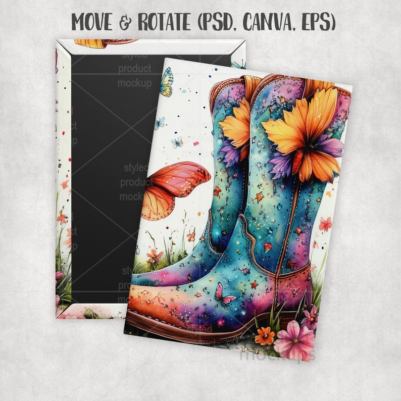 May include: A watercolor illustration of a pair of cowboy boots with a floral and butterfly design. The boots are primarily turquoise, with orange, purple, and pink accents. The image includes the text "MOVE & ROTATE (PSD. CANVA. EPS)".