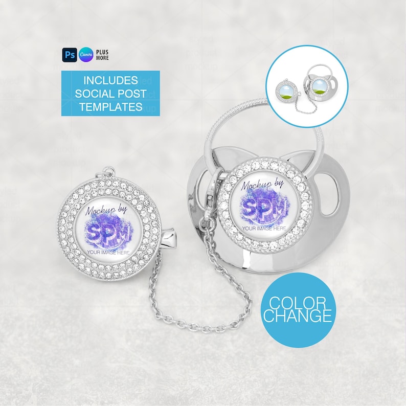 May include: A silver baby pacifier and clip with a chain, both featuring a circular design with a ring of clear rhinestones. The center of each circle has the text "Mockup by SPM YOUR IMAGE HERE". Includes social post templates.