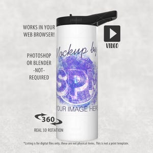 May include: A white water bottle with a black lid and handle. The bottle features the text "Mockup by SPM" over a purple and blue design. Additional text includes "Works in your web browser!" and "Video."