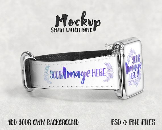 Download Dye Sublimation Smart Watch Band Mockup Add Your Own Image Etsy
