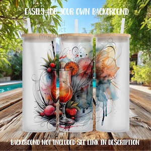 May include: Three white tumblers with bamboo lids and straws, each featuring a vibrant watercolor design of cocktails with fruit. The text "EASILY ADD YOUR OWN BACKGROUND" and "BACKGROUND NOT INCLUDED SEE LINK IN DESCRIPTION" are visible.
