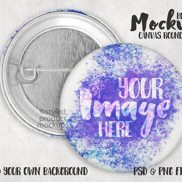 Round canvas pinback button mockup | Add your own image and background