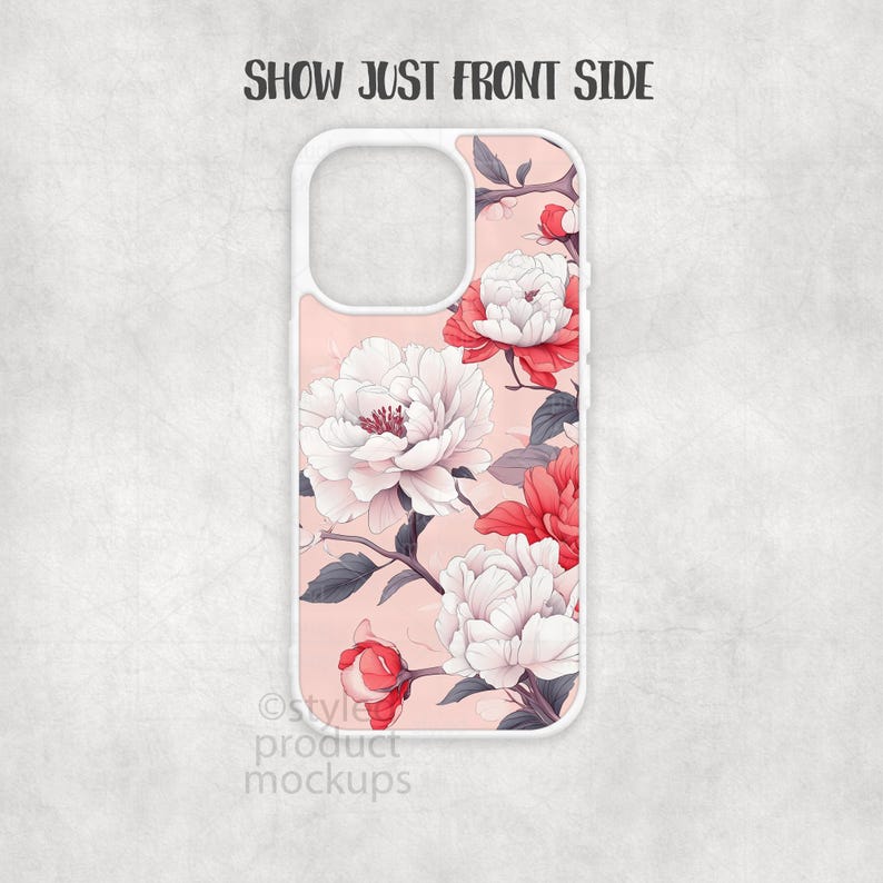 Peut inclure: Coque de t&eacute;l&eacute;phone blanche avec un motif floral de grandes pivoines blanches et rouges sur fond rose. La coque a une bordure blanche et le texte "SHOW JUST FRONT SIDE" en haut. Le bas de la coque porte le texte "&copy;style product mockups".