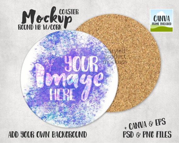 Dye Sublimation Round Hard Board Coaster With Cork Backing Mockup Add Your  Own Image and Background Canva Frame Mockup 