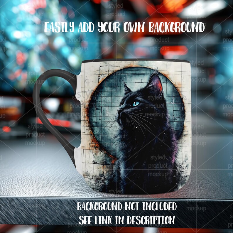 May include: A white ceramic mug with a black handle features a black cat with blue eyes inside a circular design. The mug has the text "EASILY ADD YOUR OWN BACKGROUND" and "BACKGROUND NOT INCLUDED SEE LINK IN DESCRIPTION".