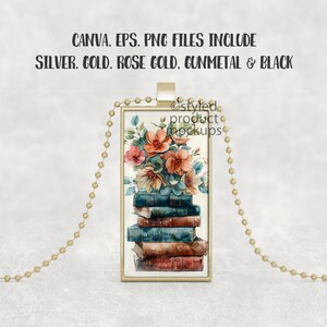 May include: A gold chain necklace with a square pendant featuring a watercolor painting of a stack of books and flowers. The pendant is surrounded by a gold frame. The text "CANVA, EPS, PNG FILES INCLUDE SILVER, GOLD, ROSE GOLD, GUNMETAL & BLACK" is visible above the image.