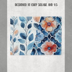 Puede incluir: Patr&oacute;n floral de acuarela con hojas azules y flores naranjas. El dise&ntilde;o se divide en dos secciones, una con hojas y otra con flores. El texto "DESIGNED TO CROP SQUARE AND 4:5" est&aacute; en la parte superior.