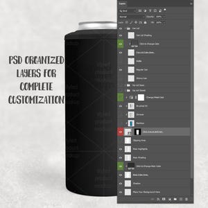 May include: A black can mockup with a silver lid, showcasing a design template. The text "PSD ORGANIZED LAYERS FOR COMPLETE CUSTOMIZATION" is visible. The image also displays a layered Photoshop file.