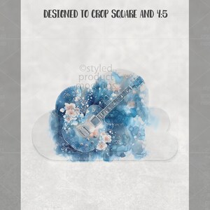 May include: A watercolor design featuring a blue electric guitar with floral accents, set against a backdrop of blue watercolor washes. The design is shaped like a cloud. Text at the top reads "DESIGNED TO CROP SQUARE AND 4:5".