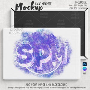 May include: A white rectangular magnet mockup with the text "SPM" in purple and blue, with a watercolor effect. The mockup is 2x3 inches and includes a black frame. Text on the image includes "Mockup" and "Styled Product Mockups."