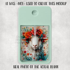 May include: A light green rectangular hand sanitizer holder with a floral sheep design. The sheep has a crown of orange and red flowers. The text "AI WAS -NOT- USED TO CREATE THIS MOCKUP" and "REAL PHOTO OF THE ACTUAL BLANK" are at the top and bottom.