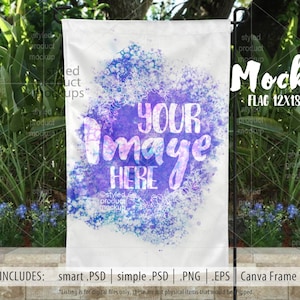 May include: A white garden flag mockup with a watercolor design of purple, blue, and pink splatters. The text "YOUR IMAGE HERE" is written in white on the flag. The flag is 12 inches by 18 inches.