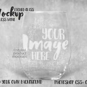 Laser etched stemless wine glass mockup | Add your own image and background