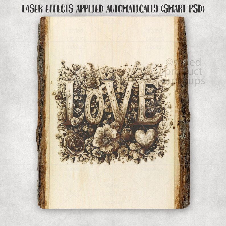 Op de afbeelding: Houten plaat met het woord "LOVE" in een decoratief lettertype, omringd door bloemenillustraties. De plaat heeft een natuurlijke houten rand en de tekst "LASER EFFECTS APPLIED AUTOMATICALLY (SMART PSD)" bovenaan.