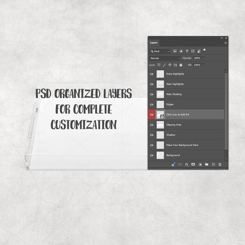 May include: A digital mockup with the text "PSD ORGANIZED LAYERS FOR COMPLETE CUSTOMIZATION" displayed on a clear acrylic tray. A computer screen shows the layers panel of an image editing program.