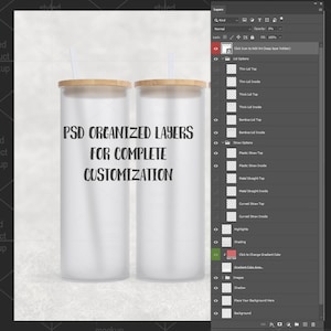 May include: Two frosted glass tumblers with bamboo lids and straws. The tumblers have the text "PSD ORGANIZED LAYERS FOR COMPLETE CUSTOMIZATION" in black. The image also shows a layered Photoshop file.