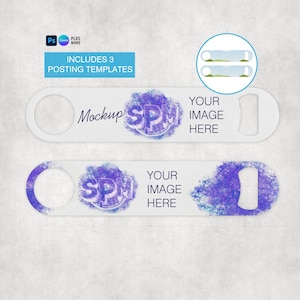 May include: Two white bottle openers with a circular hole and a bottle cap opener. Each has a purple watercolor design with the text "Mockup SPM" and "Your Image Here". The image includes the text "Includes 3 Posting Templates".