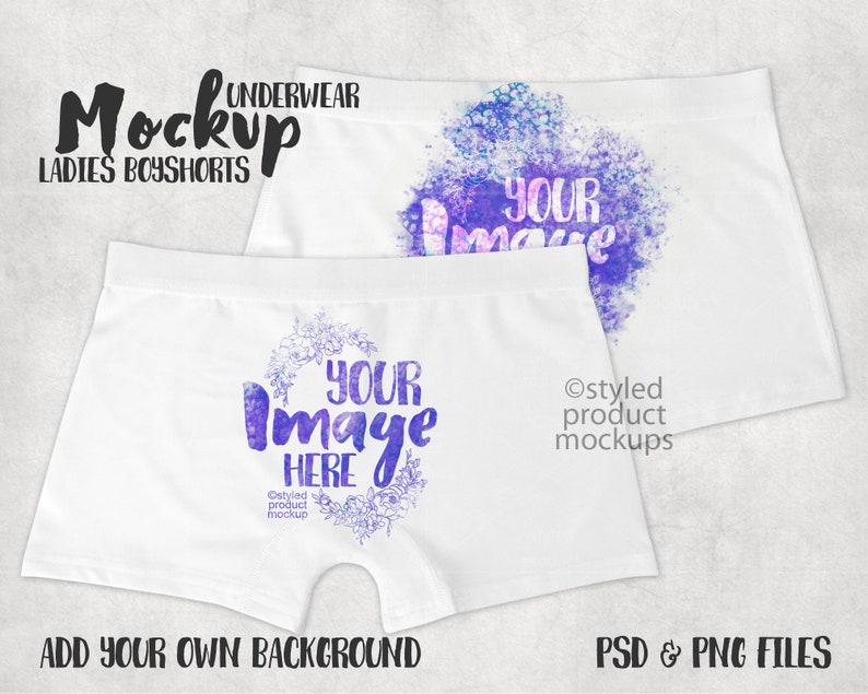 May include: White underwear mockup with a watercolor design and the text "YOUR Image HERE" and "Ostyled product mockups".