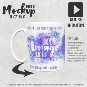 以下が含まれることがあります： 水彩のデザインが施された白い11オンスのマグカップのアニメーションモックアップ。マグカップは3Dアニメーションで回転しています。マグカップには「YOUR IMAGE HERE」というテキストが書かれています。「Photoshop NOT required」というテキストはマグカップの下にあります。「REAL 3D ANIMATION」というテキストは画像の右上にあります。