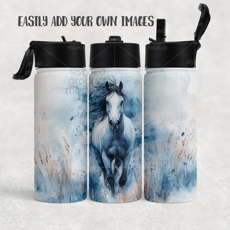 May include: A white water bottle with a black lid and a horse design. The design features a white horse with a flowing mane against a blue watercolor background. The text "EASILY ADD YOUR OWN IMAGES" is at the top.