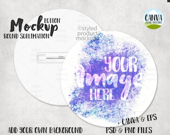 May include: Mockup of a round button with a watercolor background. The button is white and has a pin on the back. The watercolor background is purple and blue with white flowers. The text "YOUR IMAGE HERE" is written in white on the button.