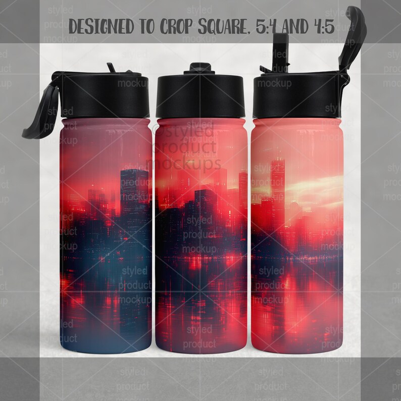 May include: Three water bottles with black lids and a cityscape design in shades of red, pink, and blue. The bottles are cylindrical and have a flip-top lid. The text "DESIGNED TO CROP SQUARE. 5:4 AND 4:5" is at the top.