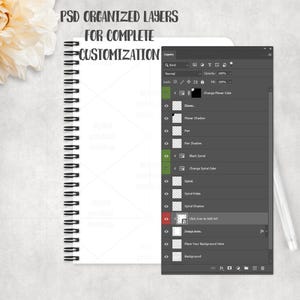 May include: A white spiral-bound notebook with a digital interface overlay. The interface displays layer options for customization, with the text "PSD ORGANIZED LAYERS FOR COMPLETE CUSTOMIZATION". A pen rests on the right.