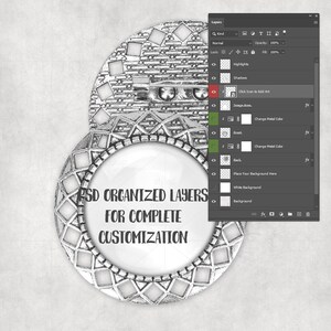 May include: A silver-colored, decorative design element with a circular frame and geometric patterns. The design features the text "PSD ORGANIZED LAYERS FOR COMPLETE CUSTOMIZATION" in a white font. A digital interface with layers is visible.