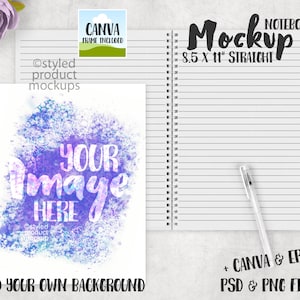 May include: A mockup of a notebook with lined paper and a white pen. The notebook is 8.5 x 11 inches and has a spiral binding. The notebook is on a grey background with a purple and blue watercolour design on the cover. The text "Your Image Here" is written on the cover. The text "Add Your Own Background" is written below the cover. The text "NOTEBOOK Mockup 8.5 X 11" STRAIGHT" is written on the right side of the notebook. The text "+ CANVA & EPS PSD & PNG FILES" is written below the notebook.