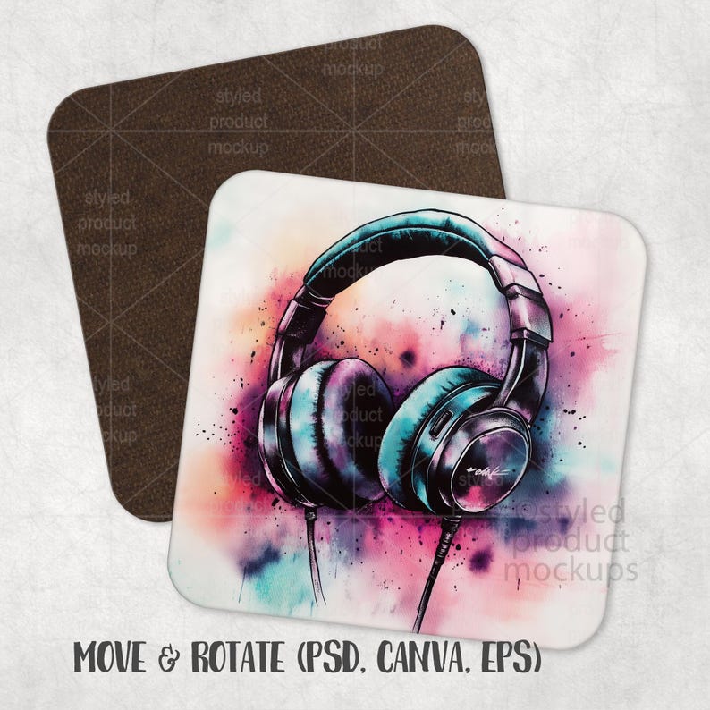 May include: A square coaster featuring a watercolor design of headphones in shades of teal, purple, and black against a colorful background. A second coaster with a brown leather texture is behind it. The text "MOVE & ROTATE (PSD, CANVA, EPS)" is at the bottom.