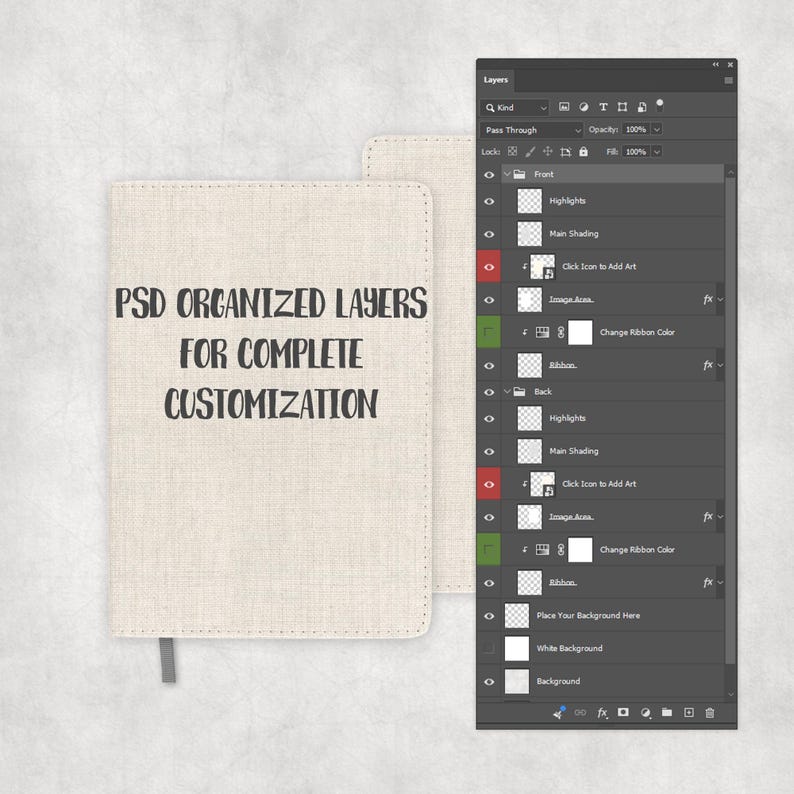 May include: A mockup of a notebook with a textured, light beige cover and a gray ribbon bookmark. The text "PSD ORGANIZED LAYERS FOR COMPLETE CUSTOMIZATION" is printed on the cover. A digital interface with layers is visible.
