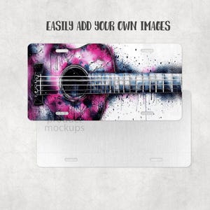 May include: A license plate with a watercolour-style acoustic guitar design. The guitar is painted in shades of pink and purple with black and blue accents. The text "EASILY ADD YOUR OWN IMAGES" is at the top.