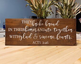 Acts 2:46 Sign, They Broke Bread In Their Homes Sign, Dining Room Wall Decor, Sign For Kitchen, Farmhouse Kitchen Decor, Religious Decor