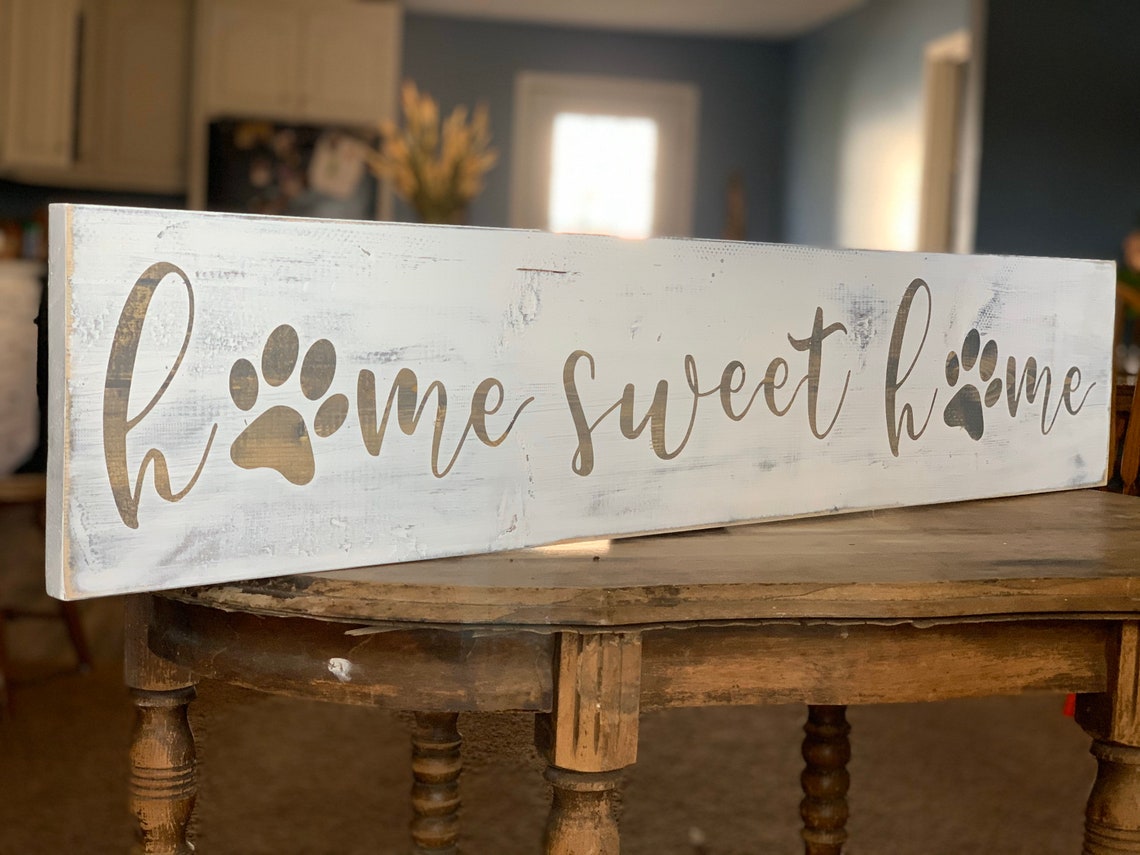 Home Sweet Home Dog Home Decor Paw Print Decor Dog Home Etsy