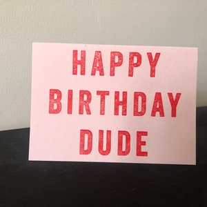Letterpress Verjaardagskaart - Dude (roze)