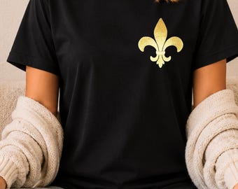 Fleur de Lis T-Shirt, New Orleans Tee, Black and Gold Foil Saints Tee, White and Gold Tee, Custom Fleur De Lis Shirt