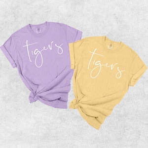 Tigers Script Tee, Puff Print Comfort Colors Shirt, Game Day Tigers Mascot T-Shirt