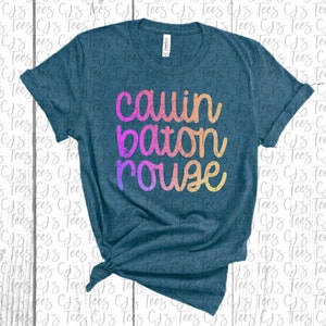 CJsTees Colorful Louisiana T-Shirt, Callin Baton Rouge Tee, Garth Brooks Concert T-Shirt