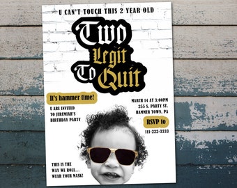 Two Legit To Quit 2nd Birthday Invite, 90s Hip Hop Party, 2 Legit 2 Quit, Theme, Rap Music Invitation, Second Birthday, Digital Photo Invite