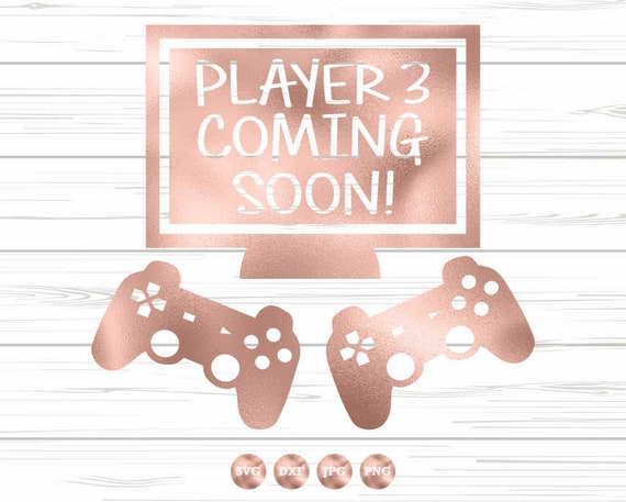 game controller svg Pregnancy Announcement Player 3 svg New born svg Baby shower svg iron on transfer svg Baby Announcement
