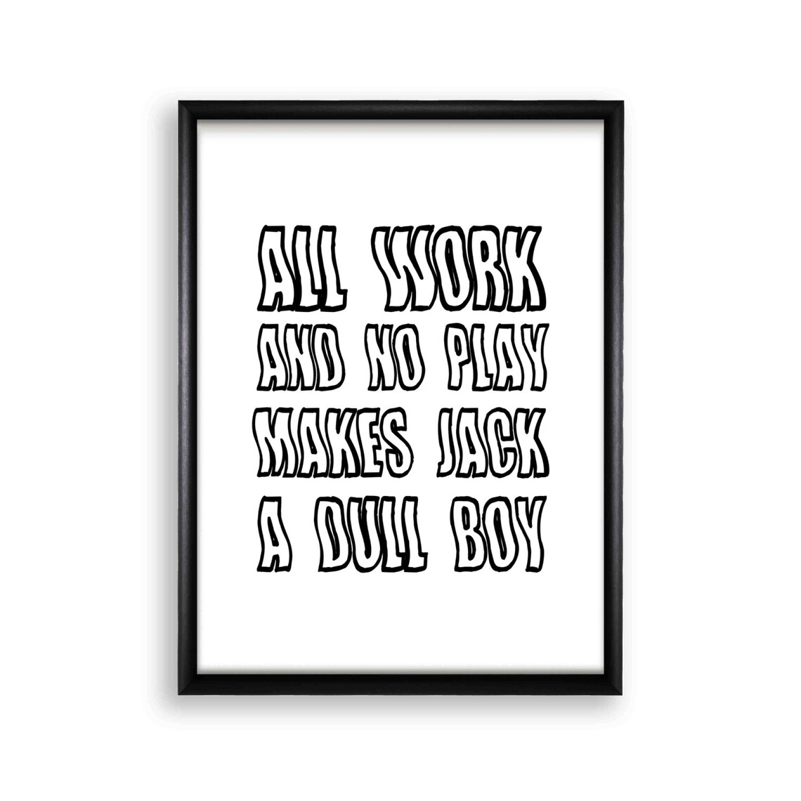 printable poster wall hanging the shining quote 18x24 etsy