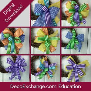 May include: Nine different wreath bows with various color combinations and patterns. The bows are made with wired ribbon and are tied in a variety of styles. The bows are displayed on a grapevine wreath.