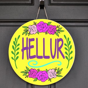 Hellur door hanger, Funny Door Hanger, Hellur Decor, door hanger for front door, Porch Decor