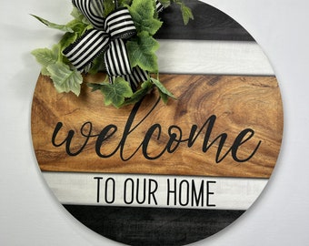 Front Door Decor | Front Door Wreath | Welcome To Our Home | Front Door Sign | Door Hanger | Housewarming Gift | Home Decor