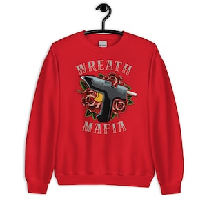 Wreath Mafia Sweatshirt, Christmas Gift for Wreath Maker, DecoExchange Sweater